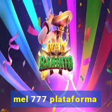 mel 777 plataforma